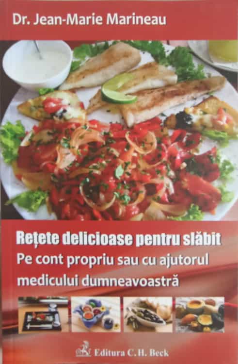 Vezi detalii pentru Retete Delicioase Pentru Slabit Pe Cont Propriu Sau Cu Ajutorul Medicului Dumneavoastra