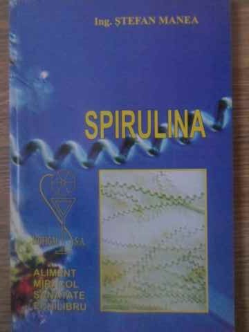 Spirulina, Nutrientul Miracol