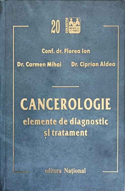 Cancerologie Elemente De Diagnostic Si Tratament