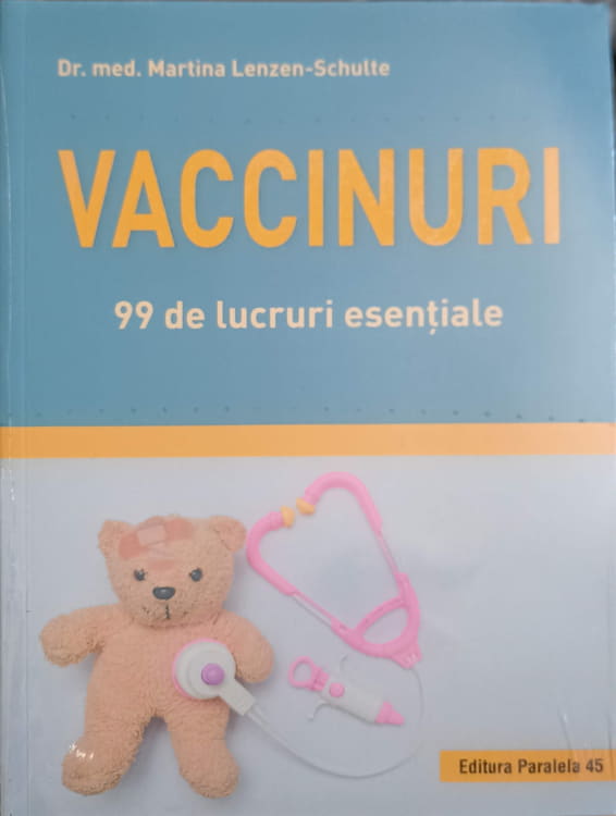 Vaccinuri. 99 De Lucruri Esentiale