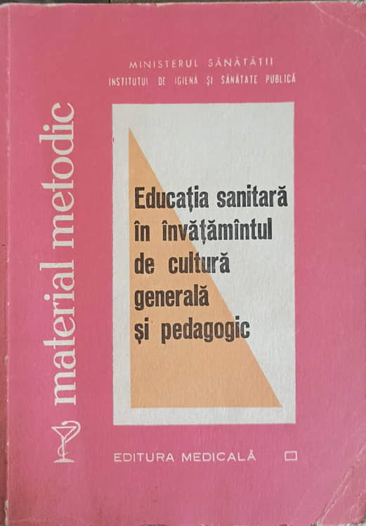 Educatia Sanitara In Invatamantul De Cultura Generala Si Pedagogic