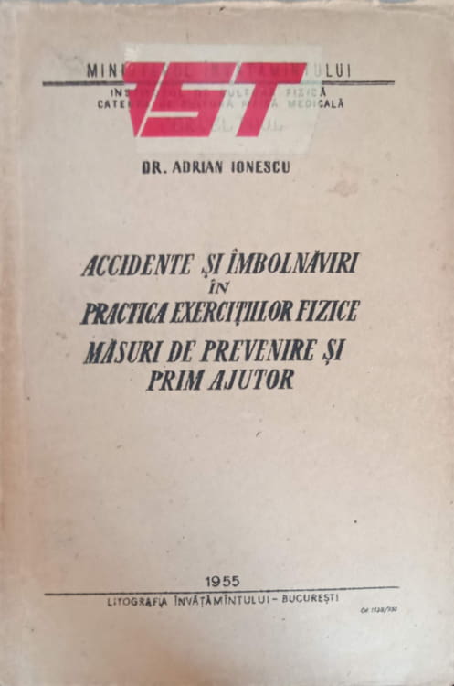 Vezi detalii pentru Accidente Si Imbolnaviri In Practica Exercitiilor Fizice. Masuri De Prevenire Si Prim Ajutor