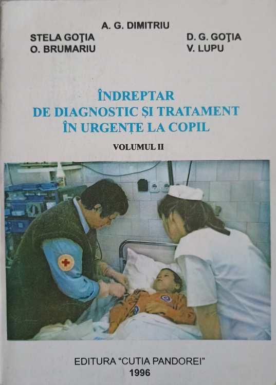 Indreptar De Diagnostic Si Tratament In Urgente La Copil Vol.2