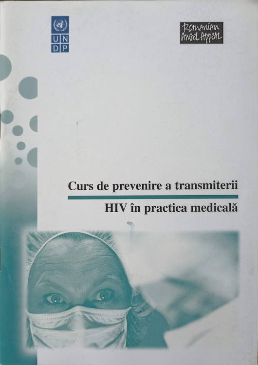 Curs De Prevenire A Transmiterii Hiv In Practica Medicala