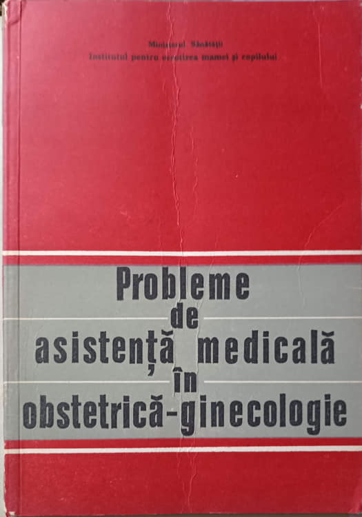 Vezi detalii pentru Probleme De Asistenta Medicala In Obstetrica-ginecologie