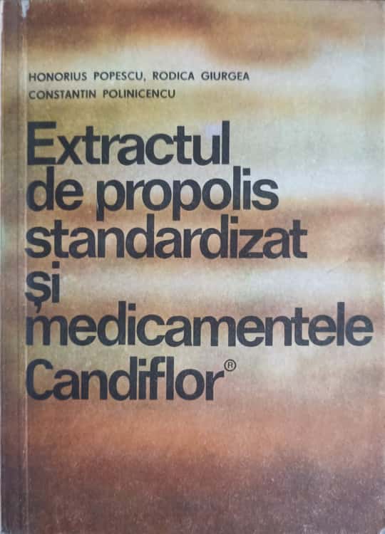 Extractul de propolis standardizat si medicamentele candiflor