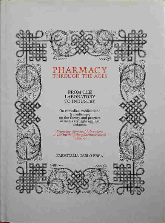 Pharmacy Through The Ages From The Laboratory To Industry