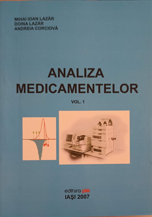 Vezi detalii pentru Analiza Medicamentelor Vol.1