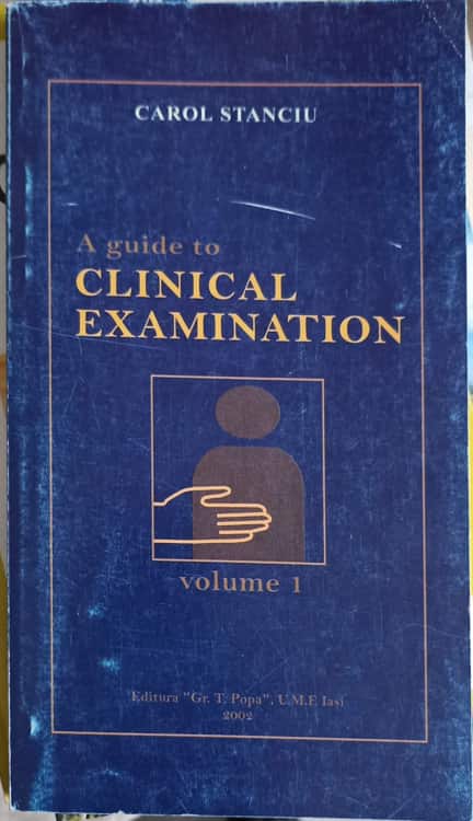 A Guide To Clinical Examination Vol.1