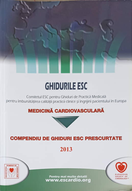 Vezi detalii pentru Compendiu De Ghiduri Esc Prescurtate 2013