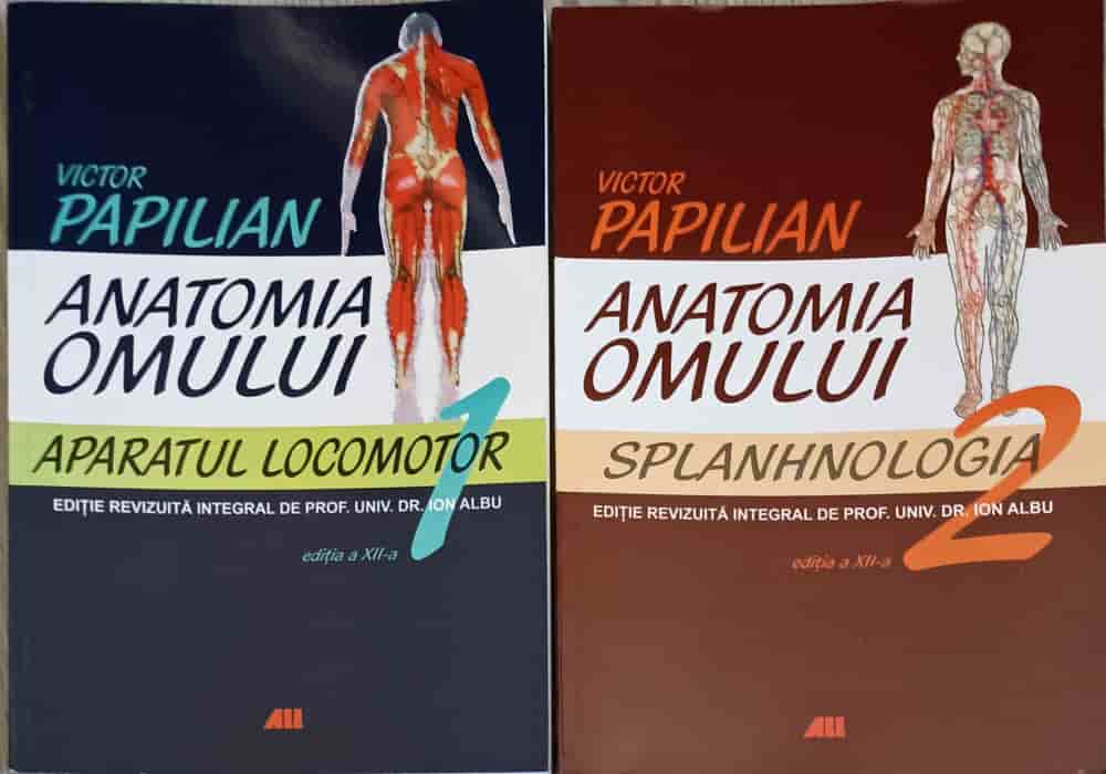 Anatomia Omului. Aparatul Locomotor Vol.1-2 Aparatul Locomotor, Splanhnologia