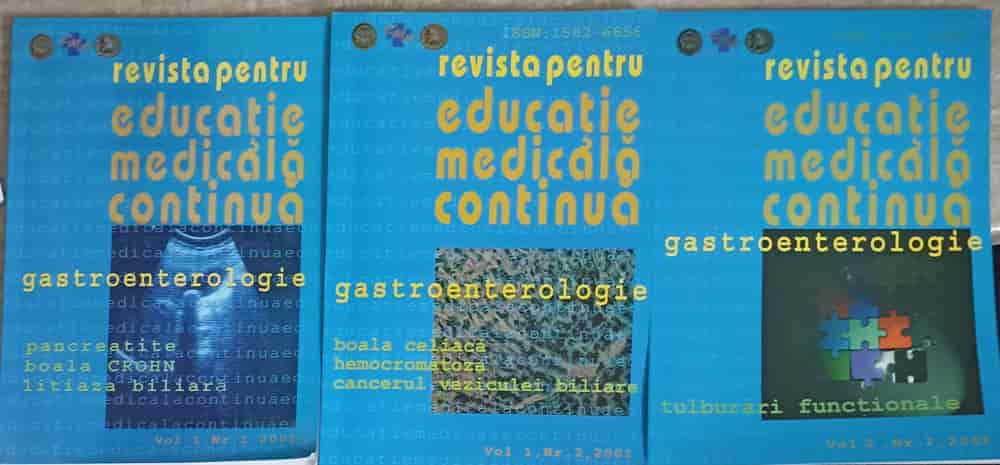 Set 3 Nr. Revista Pentru Educatie Medicala Continua. Gastroenterologie