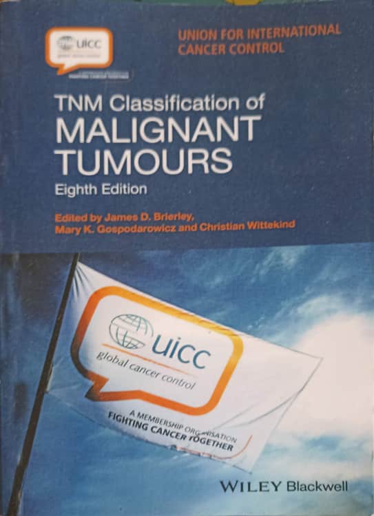 Vezi detalii pentru Tnm Classification Of Malignant Tumours