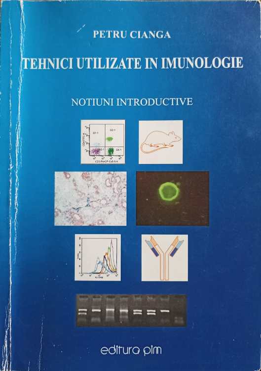 Tehnici Utilizate In Imunologie. Notiuni Introductive