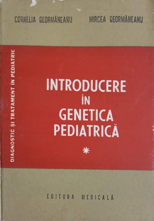 Vezi detalii pentru Introducere In Genetica Pediatrica Vol.1