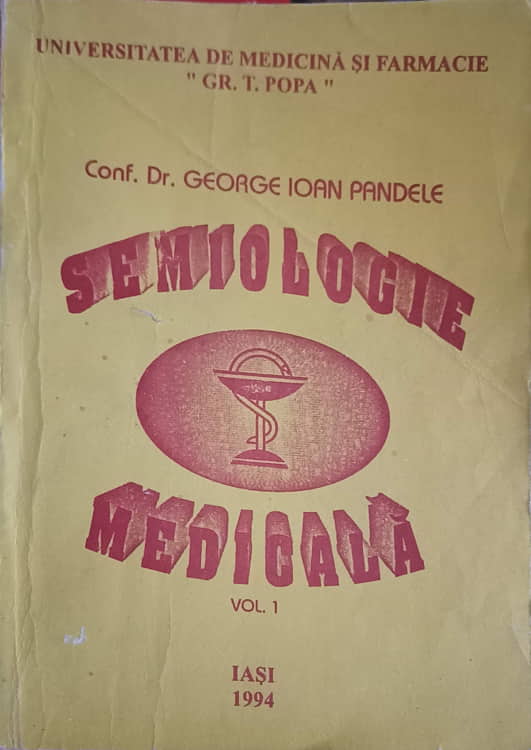 Vezi detalii pentru Semiologie Medicala Vol.1