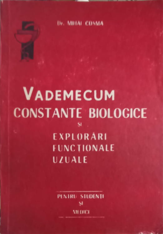 Vademecum Constante Biologice Si Explorari Functionale Uzuale