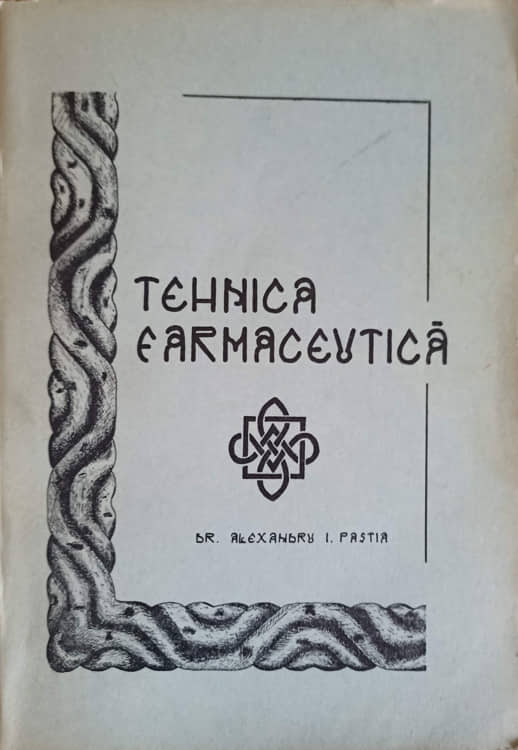 Tehnica Farmaceutica Vol.1