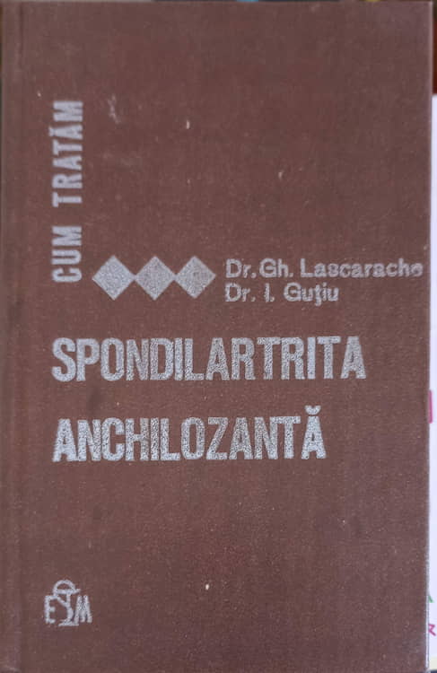 Vezi detalii pentru Cum Tratam Spondilartrita Anchilozanta