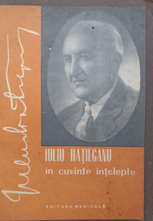 Iuliu Hatieganu In Cuvinte Intelepte