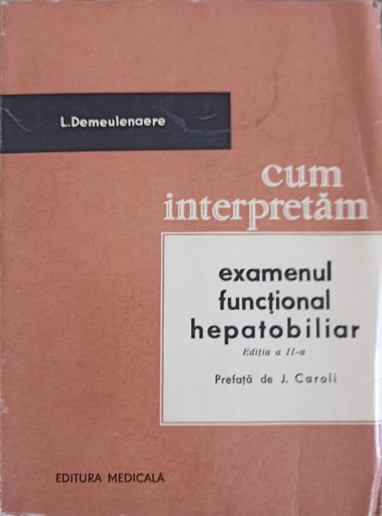 Vezi detalii pentru Cum Interpretam Examenul Functional Hepatobiliar. Posibilitati Tehnice Si Practice