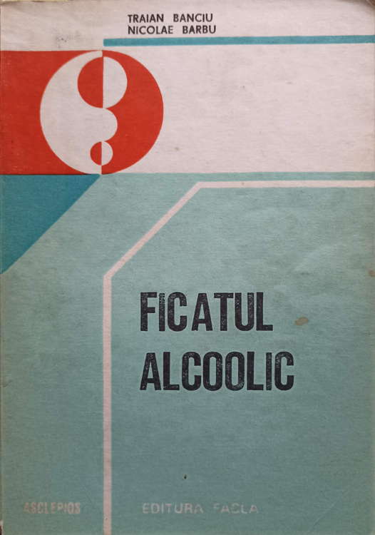 Vezi detalii pentru Ficatul Alcoolic