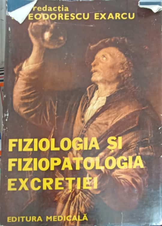 Vezi detalii pentru Fiziologia Si Fiziopatologia Excretiei