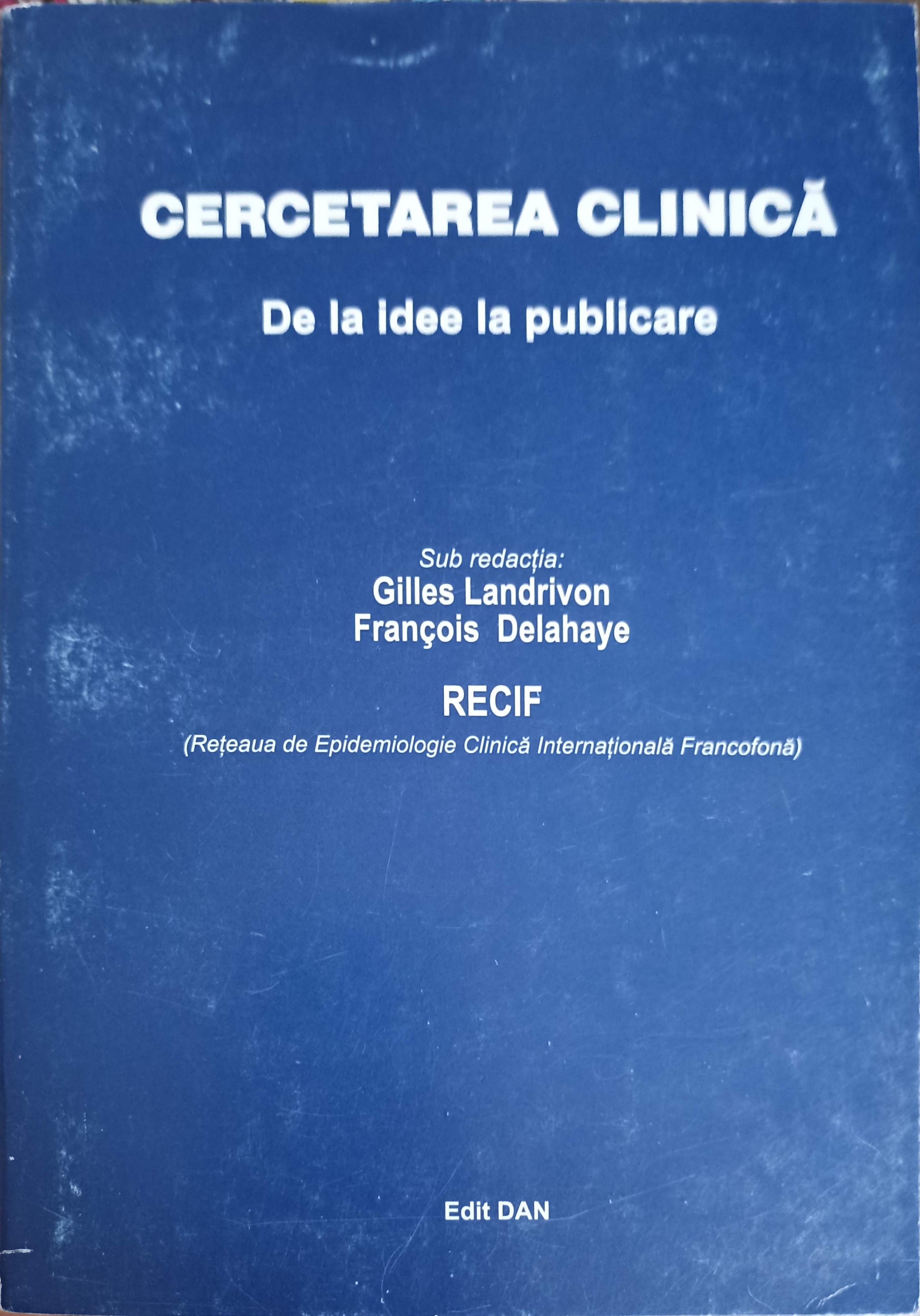 Cercetarea Clinica, De La Idee La Publicare