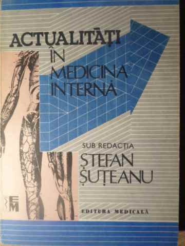 Actualitati In Medicina Interna