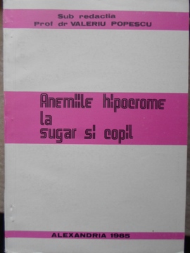 Anemiile Hipocrome La Sugar Si Copil