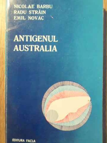 Antigenul Australia. Aspecte Teoretice Si Implicatii In Patologie