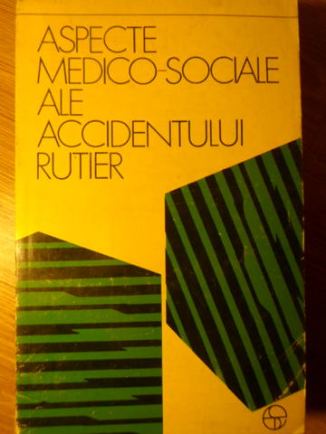 Aspecte Medico-sociale Ale Accidentului Rutier