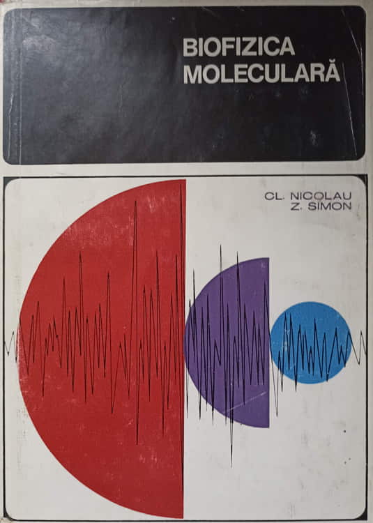 Biofizica Moleculara