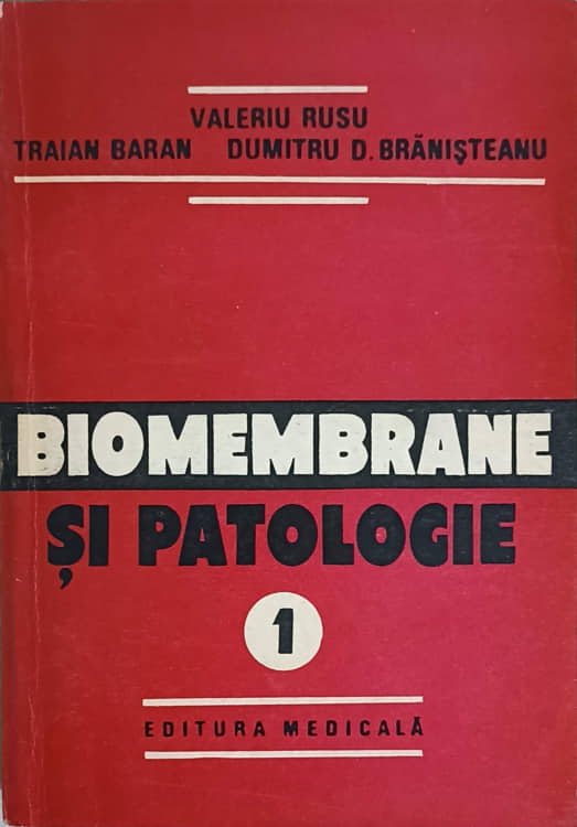 Biomembrane Si Patologie Vol.1