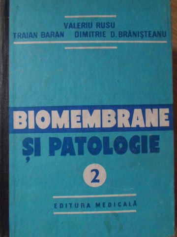 Biomembrane Si Patologie Vol.2