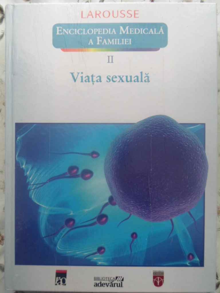 Enciclopedia Medicala A Familiei Vol.ii (2) Viata Sexuala