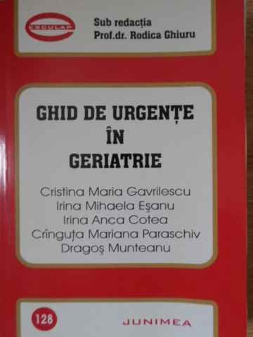 Vezi detalii pentru Ghid De Urgente In Geriatrie