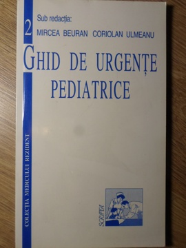 Vezi detalii pentru Ghid De Urgente Pediatrice