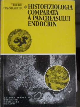 Vezi detalii pentru Histofiziologia Comparata A Pancreasului Endocrin