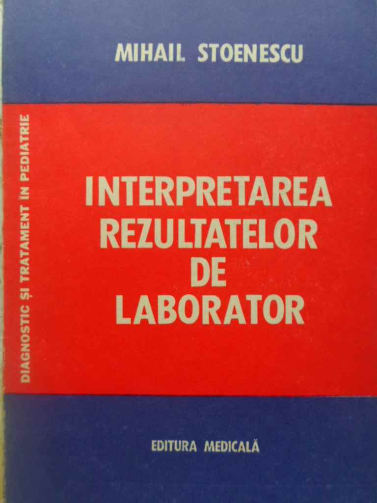 Vezi detalii pentru Interpretarea Rezultatelor De Laborator