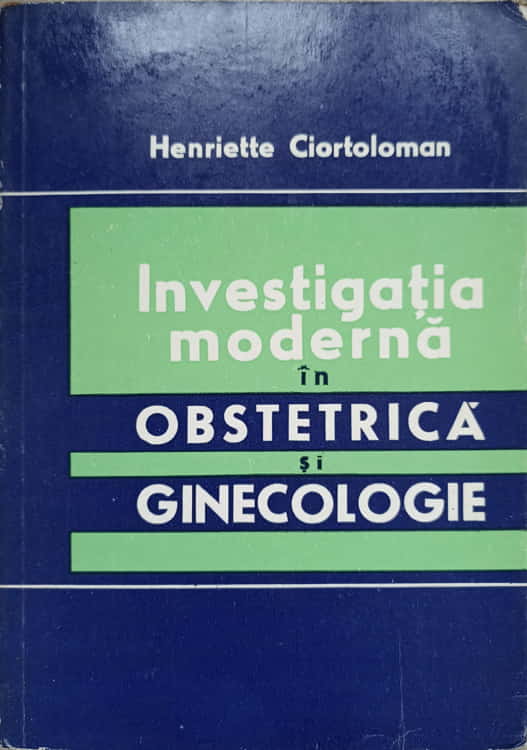 Investigatia Moderna In Obstetrica Si Ginecologie