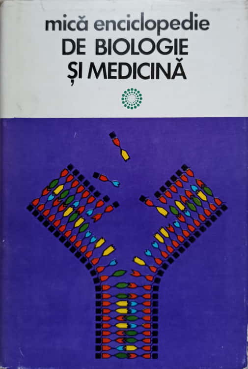 Mica Enciclopedie De Biologie Si Medicina