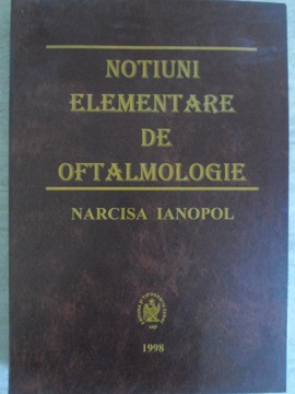 Notiuni Elementare De Oftalmologie (mapa Cu Planse Inclusa)