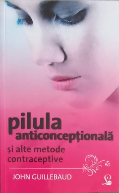 Pilula Anticonceptionala Si Alte Metode Contraceptive