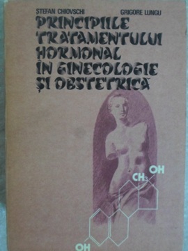 Principiile Tratamentului Hormonal In Ginecologie Si Obstetrica