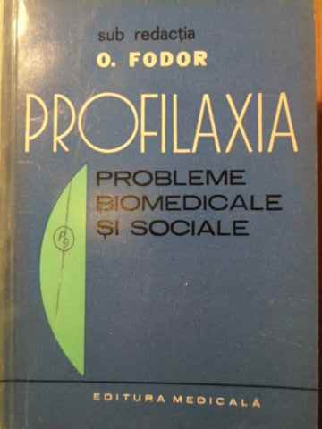 Profilaxia Probleme Biomedicale Si Sociale