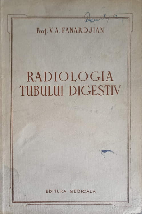 Vezi detalii pentru Radiologia Tubului Digestiv