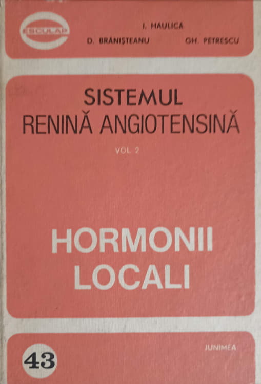 Sistemul Renina Angiotensina. Hormonii Locali Vol.2