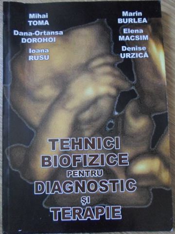 Tehnici Biofizice Pentru Diagnostic Si Terapie