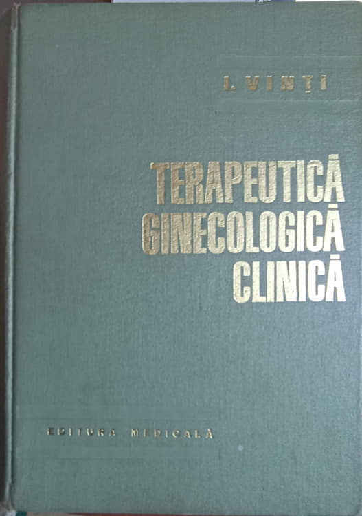 Vezi detalii pentru Terapeutica Ginecologica Clinica